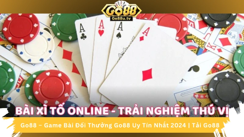 Xì Tố Online tại Go88