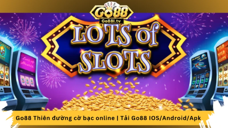 10 Chiến thuật, cách chơi game Slot online tại trang Go88