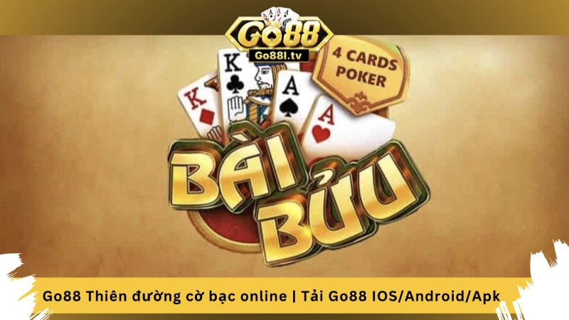 Bài bửu online Go88 play